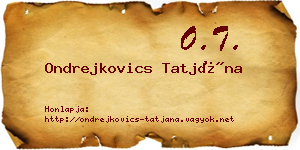Ondrejkovics Tatjána névjegykártya